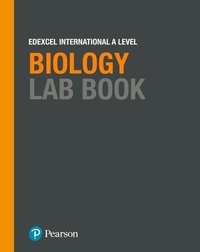 Enlarge image Cover: Pearson Edexcel International A Level Biology Lab Book - Edexcel Limited