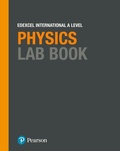 Cover: Pearson Edexcel International A Level Physics Lab Book - Edexcel Limited