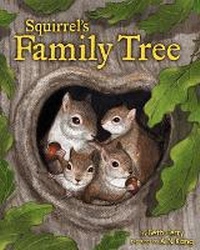 Enlarge image Cover: Squirrel's Family Tree - Scholastic US