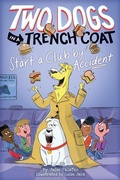 Cover: Two Dogs in a Trench Coat Start a Club by Accident (Two Dogs in a Trench Coat #2) - Scholastic US