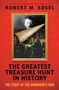 Cover: The Greatest Treasure Hunt in History: The Story of the Monuments Men (Scholastic Focus) - Scholastic US