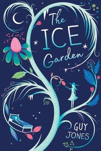 Enlarge image Cover: The Ice Garden - Chicken House