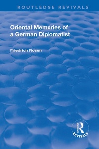 Abbildung von: Revival: Oriental Memories of a German Diplomatist (1930) - Routledge