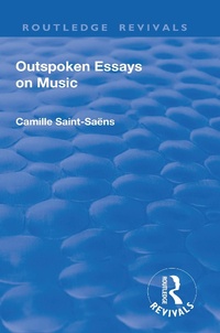 Abbildung von: Revival: Outspoken Essays on Music (1922) - Routledge