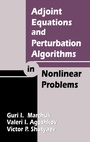 Cover: Adjoint Equations and Perturbation Algorithms in Nonlinear Problems - CRC Press