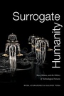 Cover: Surrogate Humanity - Duke University Press