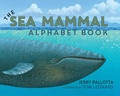 Cover: The Sea Mammal Alphabet Book - Charlesbridge Publishing,U.S.
