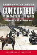 Cover: Gun Control in Nazi-Occupied France - Simon + Schuster LLC