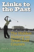 Cover: Links to the Past - Texas A & M University Press