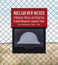 Abbildung von: Nuclear New Mexico - Texas A & M University Press