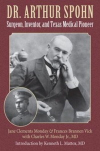 Enlarge image Cover: Dr. Arthur Spohn - Texas A & M University Press