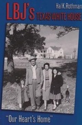 Cover: LBJ's Texas White House - Texas A & M University Press