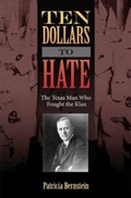 Cover: Ten Dollars to Hate - Texas A & M University Press