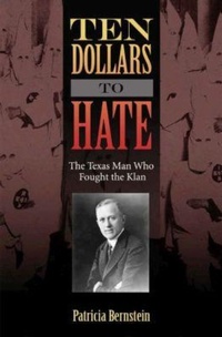 Enlarge image Cover: Ten Dollars to Hate - Texas A & M University Press