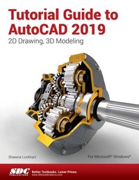 Abbildung von: Tutorial Guide to AutoCAD 2019 - SDC Publications