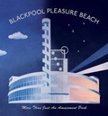 Cover: Blackpool Pleasure Beach - Boco Publishing Ltd