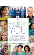 Cover: A Healthier You - ILLUMINATION PRESS