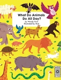 Cover: What Do Animals Do All Day? - Wide Eyed Editions