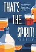 Cover: That's the Spirit! - Quadrille Publishing Ltd