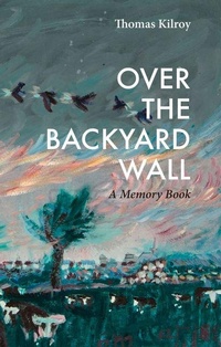 Enlarge image Cover: Over The Backyard Wall - The Lilliput Press Ltd