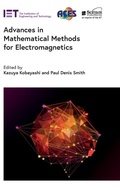 Cover: Advances in Mathematical Methods for Electromagnetics - Institution of Engineering and Technology