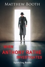 Cover: When Anthony Rathe Investigates - Sparkling Books Ltd