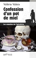 Cover: Confession d'un pot de miel - Editions du Pal&eacute;mon