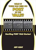 Cover: What If There Had Been No Port in the Vale? - Witan Books