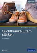 Cover: Suchtkranke Eltern st&auml;rken - Lambertus