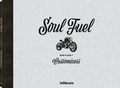 Cover: Soul Fuel - teNeues Verlag ein Imprint des Gestalten Verlags