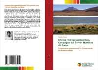 Abbildung von: Efeitos Hidrogeoambientais, Ocupação das Terras Húmidas do Baixo - Novas Edições Acadêmicas