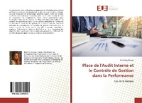 Abbildung von: Place de l'Audit Interne et le Contrôle de Gestion dans la Performance - Éditions universitaires européennes