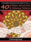 Cover: Coloring Books For Adults Volume 3 - Coloringcraze.com