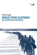 Cover: Minu&eacute; para guitarra : en veinticinco disparos - Sajal&iacute;n Editores