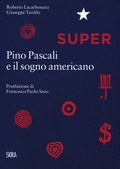 Cover: Super. Pino Pascali e il sogno americano - Skira