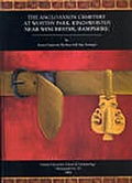 Cover: The Anglo-Saxon Cemetery at Worthy Park, Kingsworthy, near Winchester, Hampshire - Oxford University School of Archaeology