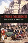 Cover: The Italian Executioners - Princeton University Press