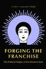 Cover: Forging the Franchise - Princeton University Press