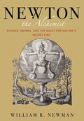 Cover: Newton the Alchemist - Princeton University Press