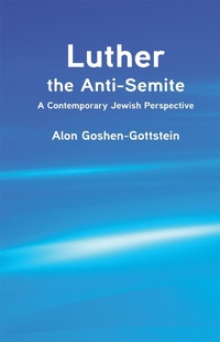 Enlarge image Cover: Luther the Anti-Semite - Fortress Press