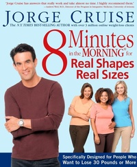 Abbildung von: 8 Minutes in the Morning for Real Shapes, Real Sizes - Harmony/Rodale/Convergent