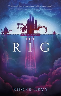 Enlarge image Cover: The Rig - Titan Books