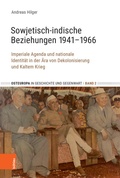 Cover: Sowjetisch-indische Beziehungen 1941-1966 - B&ouml;hlau