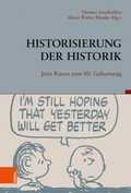 Cover: Historisierung der Historik - B&ouml;hlau