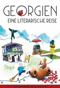 Cover: Georgien. Eine literarische Reise - Frankfurter Verlagsanstalt