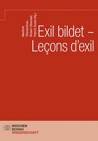 Enlarge image Cover: Exil bildet - Leçons d'exil - Wochenschau Verlag