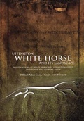 Cover: Uffington White Horse and Its Landscape - Oxford University School of Archaeology
