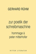 Cover: poetik der schreibmaschine - Ritter Klagenfurt