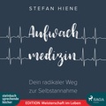 Cover: Aufwachmedizin - steinbach sprechende b&uuml;cher