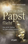 Cover: Wenn der Papst flieht - Kopp Verlag